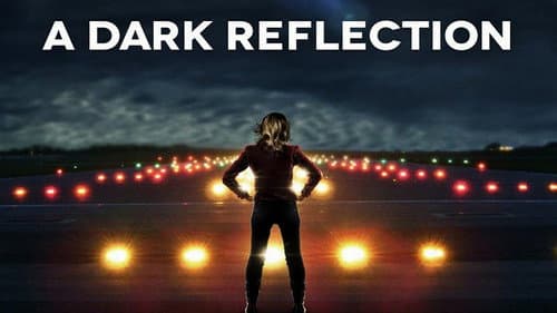 A Dark Reflection still