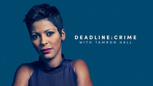 Deadline: Crime with Tamron Hall still