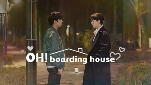 Oh! Boarding House still