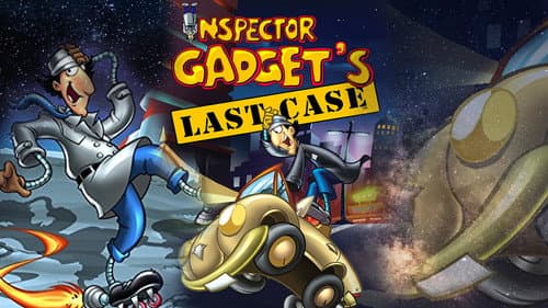 Inspector Gadget's Last Case still