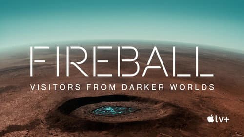 Fireball: Visitors from Darker Worlds still