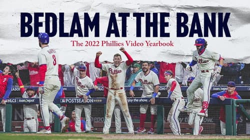 Bedlam At The Bank: The 2022 Phillies Yearbook still