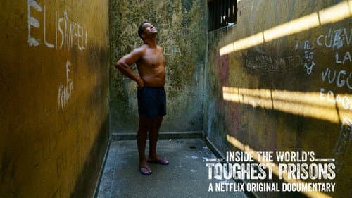 Inside the World's Toughest Prisons still