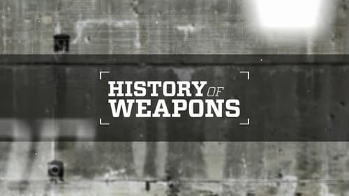 History of Weapons still
