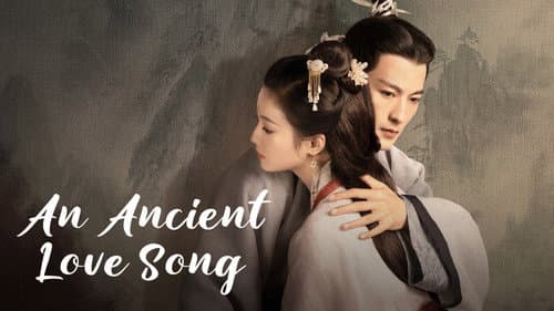 An Ancient Love Song still