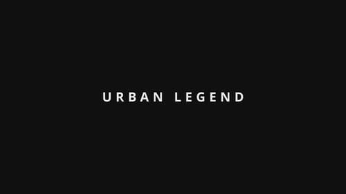 Urban Legend still