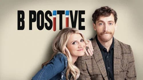 B Positive still