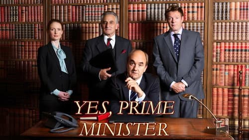 Yes, Prime Minister still