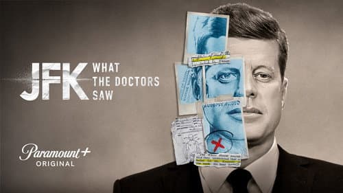JFK: What The Doctors Saw still