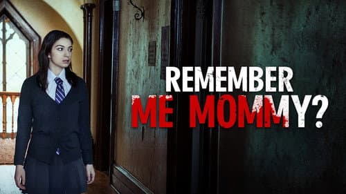 Remember Me, Mommy? still