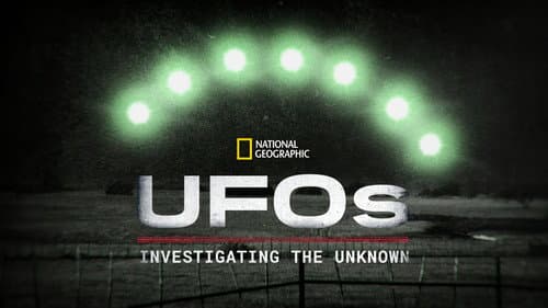 UFOs: Investigating the Unknown still