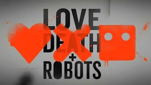 Love, Death & Robots still