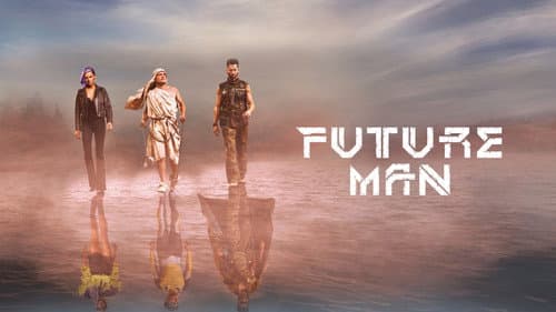 Future Man still