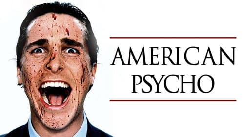 American Psycho still