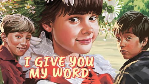 I Give You My Word still