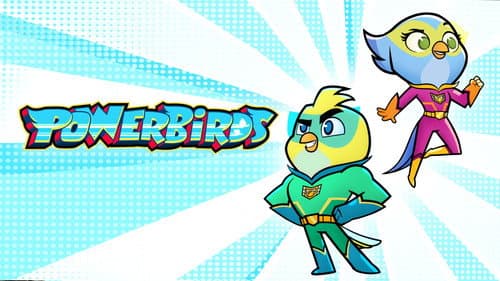 Powerbirds still