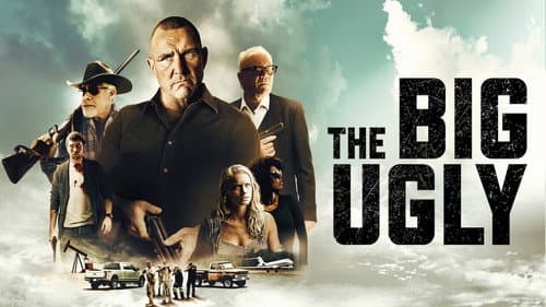 The Big Ugly still