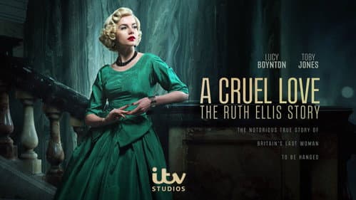 A Cruel Love: The Ruth Ellis Story still
