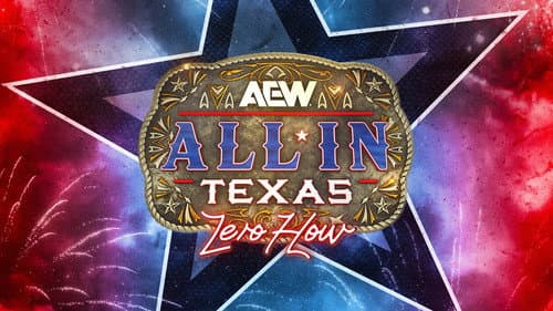 AEW All In 2025: Texas - Zero Hour still