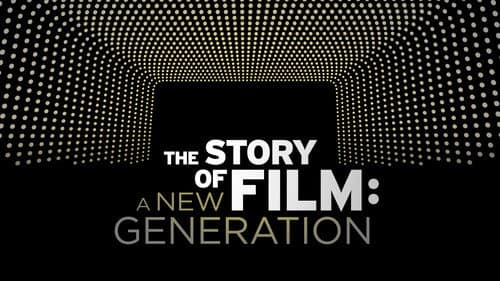 The Story of Film: A New Generation still