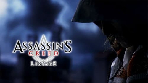 Assassin's Creed: Lineage still