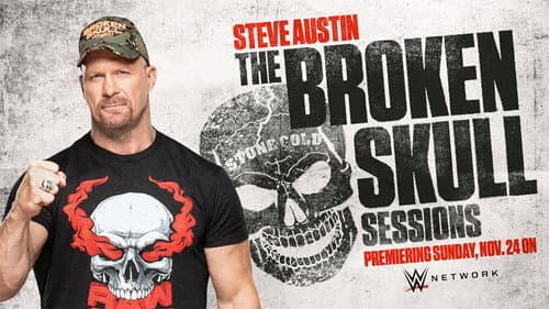 Steve Austin's Broken Skull Sessions still