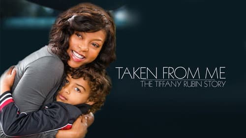Taken from Me: The Tiffany Rubin Story still