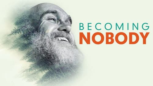 Becoming Nobody still