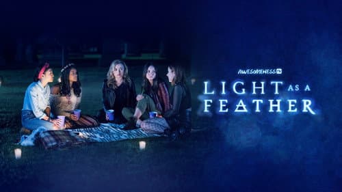 Light as a Feather still