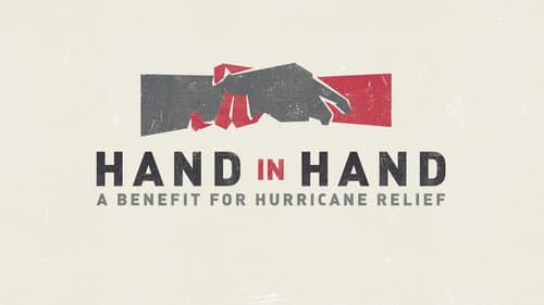 Hand In Hand: A Benefit For Hurricane Relief still