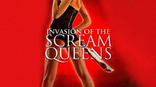 Invasion of the Scream Queens still