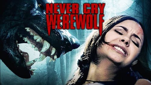 Never Cry Werewolf still