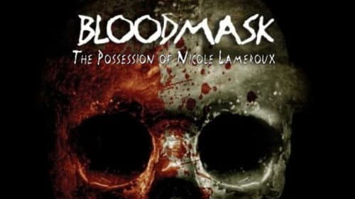 Blood Mask: the Possession of Nicole Lameroux still