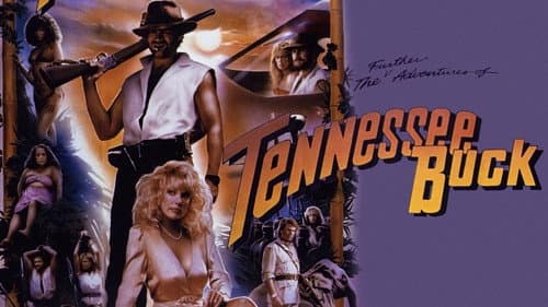The Further Adventures of Tennessee Buck still