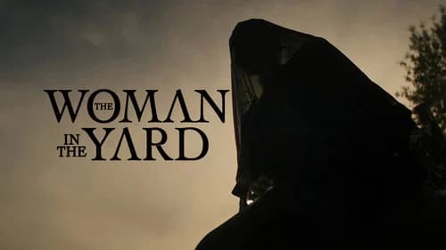 The Woman in the Yard still