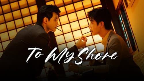 To My Shore still