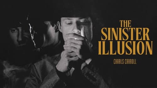 The Sinister Illusion still
