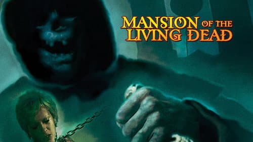 Mansion of the Living Dead still