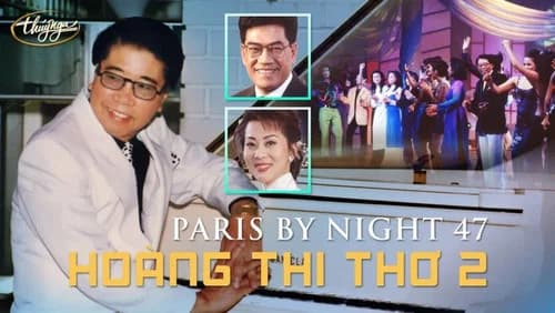 Paris By Night 47: Hoàng Thi Thơ 2 still