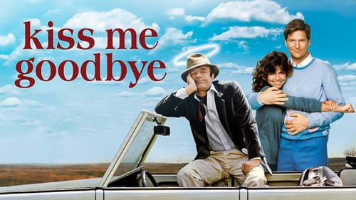 Kiss Me Goodbye still