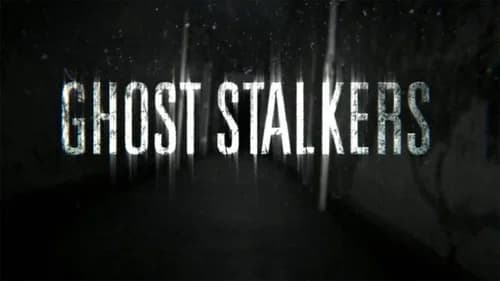 Ghost Stalkers still