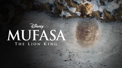 Mufasa: The Lion King still