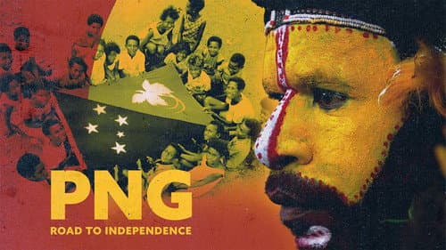 PNG: The Road To Independence still
