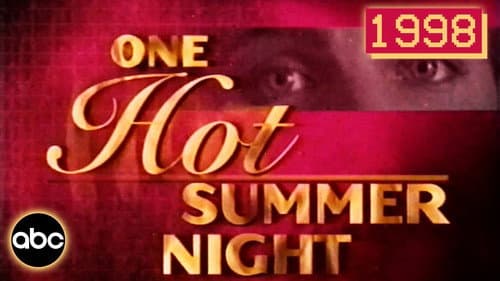 One Hot Summer Night still