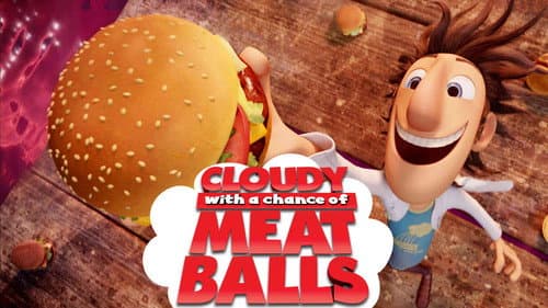 Cloudy with a Chance of Meatballs still
