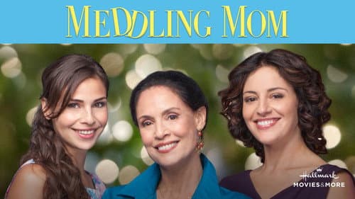 Meddling Mom still