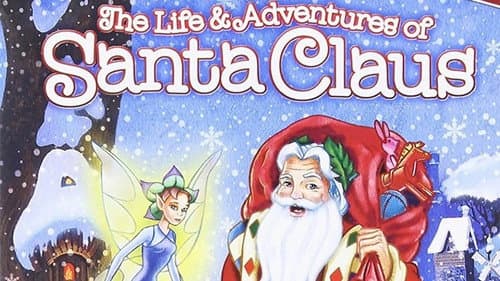 The Life & Adventures of Santa Claus still