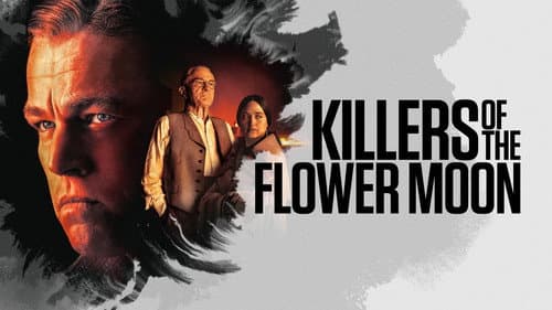 Killers of the Flower Moon still