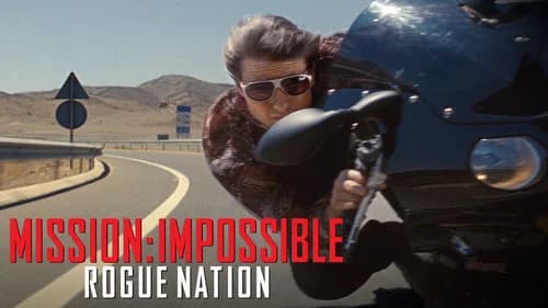Mission: Impossible - Rogue Nation still