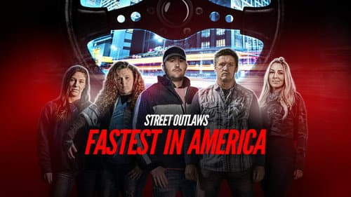 Street Outlaws: Fastest In America still